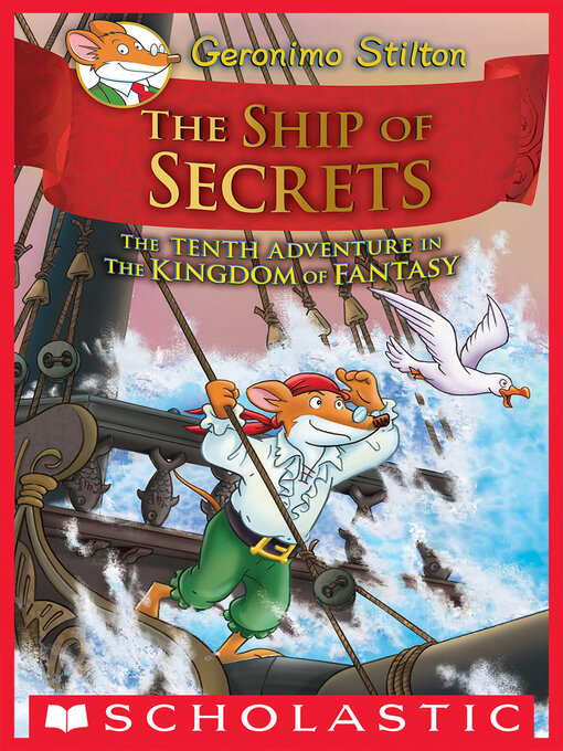 Title details for The Ship of Secrets by Geronimo Stilton - Wait list